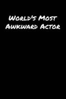 World's Most Awkward Actor