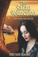 The Satan Seduction