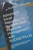 Advanced Excel Reporting for Budgets and Financial Management With BUDGETPLUS