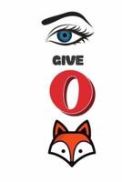 I Give Zero Fox