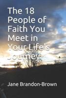 The 18 People of Faith You Meet in Your Life's Journey