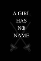 A Girl Has No Name