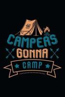 Campers Gonna Camp