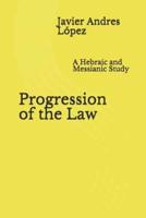 Progression of the Law