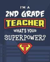 I'm A 2nd Grade Teacher What's Your Superpower?