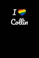 I Love Collin.