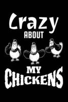 Crazy About My Chickens