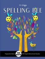 Spelling Bee Preparation Book In 100 Days With Tips & Motivational Quotes