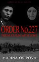 Order No.227. From Stalin With Love
