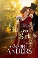 To Hell and Back: Regency Romance Novella