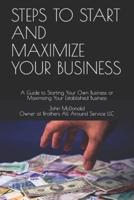 Steps to Start and Maximize Your Business