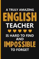 A Truly Amazing English Teacher Is Hard To Find And Impossible To Forget