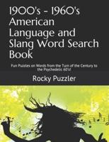 1900'S - 1960'S American Language and Slang Word Search Book