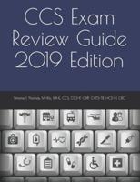 CCS Exam Review Guide 2019 Edition