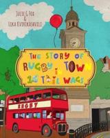 The Story of Rugby Town in 15 Tail Wags
