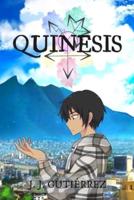 Quinesis