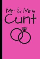 Mr & Mrs Cunt