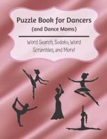 Puzzle Book for Dancers (And Dance Moms)