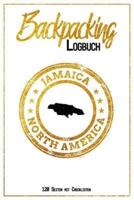 Backpacking Logbuch Jamaica North America 120 Seiten Mit Checklisten
