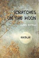 Scratches on the Moon