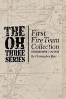 Oh-Three-Series First Fire Team Collection