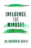 Influence The Mindset