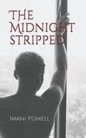 The Midnight Stripped
