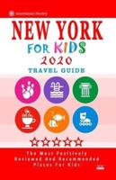 New York For Kids (Travel Guide 2020)