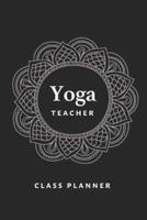 Yoga Teacher Journal Class Planner Lesson Sequence Notebook