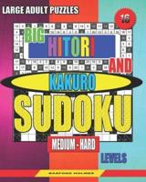 Large Adult Puzzles. Big Hitori and Kakuro Sudoku. Medium - Hard Levels.