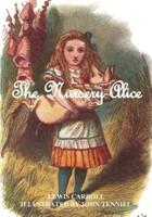 The Nursery "Alice" (Illustrated)