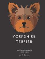 Yorkshire Terrier Weekly Planner 2019-2020 At-A-Glance