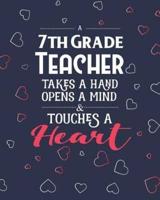 A 7th Grade Teacher Takes A Hand Opens A Mind & Touches A Heart
