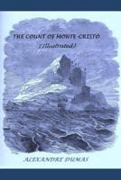 The Count of Monte-Cristo (Illustrated)