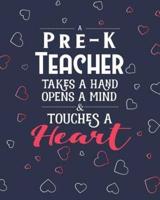 A Pre-K Teacher Takes A Hand Opens A Mind & Touches A Heart