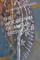 The Woodsman of Anglia