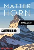 Switzerland Travel Diary
