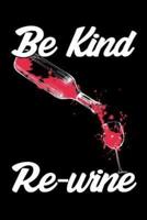 Be Kind Re-Wine