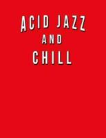 Acid Jazz And Chill