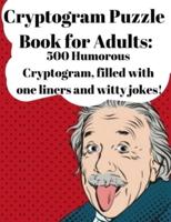 Cryptogram Puzzle Book for Adults