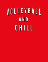 Volleyball And Chill