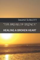 The Break of Silence
