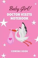 Baby Girl Doctor Visits Notebook Coming Soon