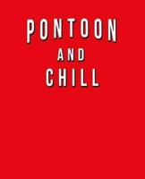 Pontoon And Chill