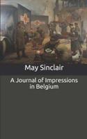 A Journal of Impressions in Belgium