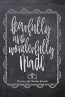 Fearfully And Wonderfully Made