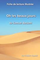 Fiche de lecture illustrée - Oh les beaux jours, de Samuel Beckett: Résumé et analyse complète de l'œuvre