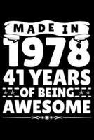 Made In 1978 41 Years Of Being Awesome