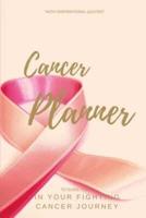 Cancer Planner To Guide You In Your Fighting Cancer Journey With Inspirational Quotes