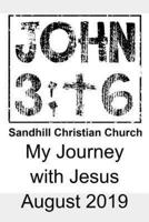 Sandhill Christian Church My Journey With Jesus August 2019